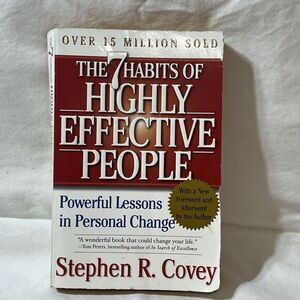 The 7 Habits of Highly Effective People : Powerful Lessons in Personal Change by